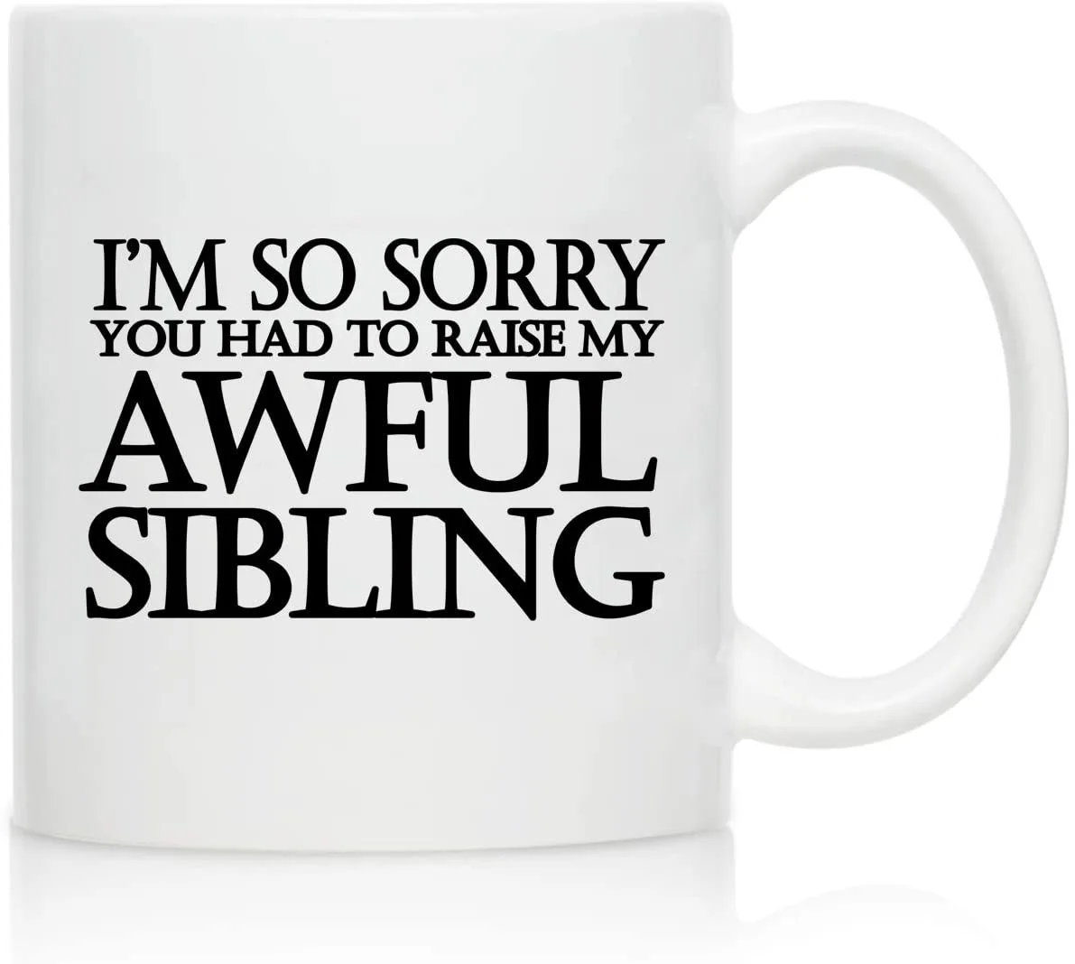 

Funny Sibling Mugs Family Relation Nana Dad Mom Coffee Tea Cups Mum Mama Papa Gifts Coffeeware Home Decal Sister Brother Teaware