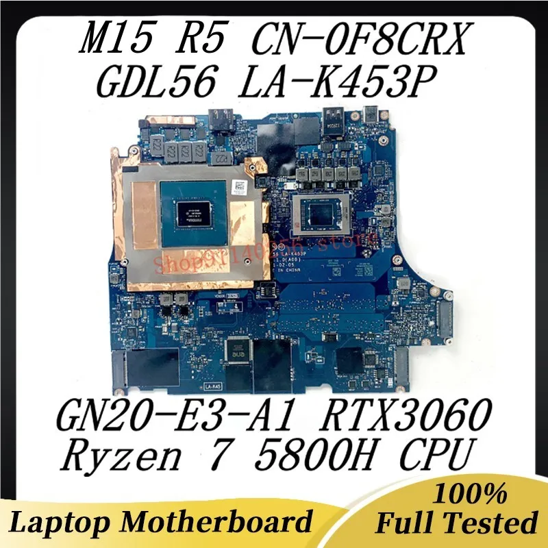 

For DELL G15 5515 CN-0F8CRX 0F8CRX F8CRX Laptop Motherboard LA-K453P With Ryzen 7 5800H CPU GN20-E3-A1 RTX3060 100% Tested Good