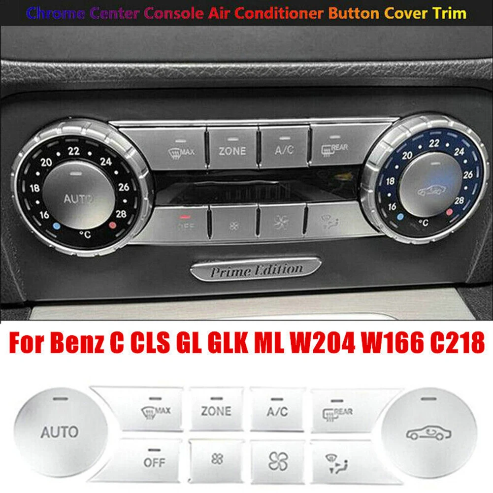 

10pcs Car Center Console Air AC Button Cover Trim For Benz C CLS GL GLK ML C218 W204 W166 Replacement Parts