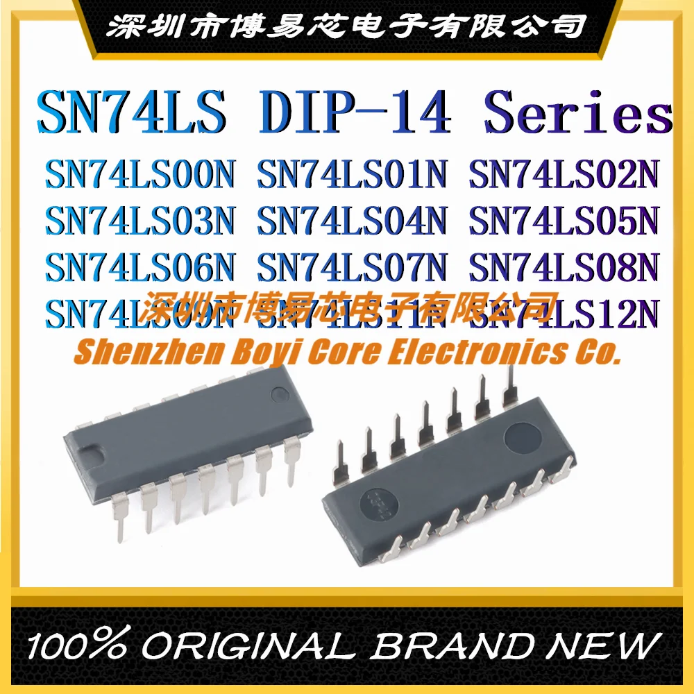 

SN74LS00N SN74LS01N SN74LS02N SN74LS03N SN74LS04N SN74LS05N SN74LS06N SN74LS07N SN74LS08N SN74LS09N SN74LS11N SN74LS12N DIP14