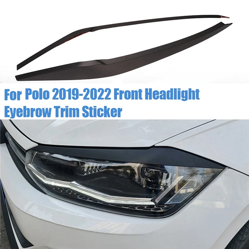 A61E-1Pair Front Headlight Eyelids Eyebrow Trim Sticker for VW Polo-Molding Lamp Eyebrow Strips Lid Cover B