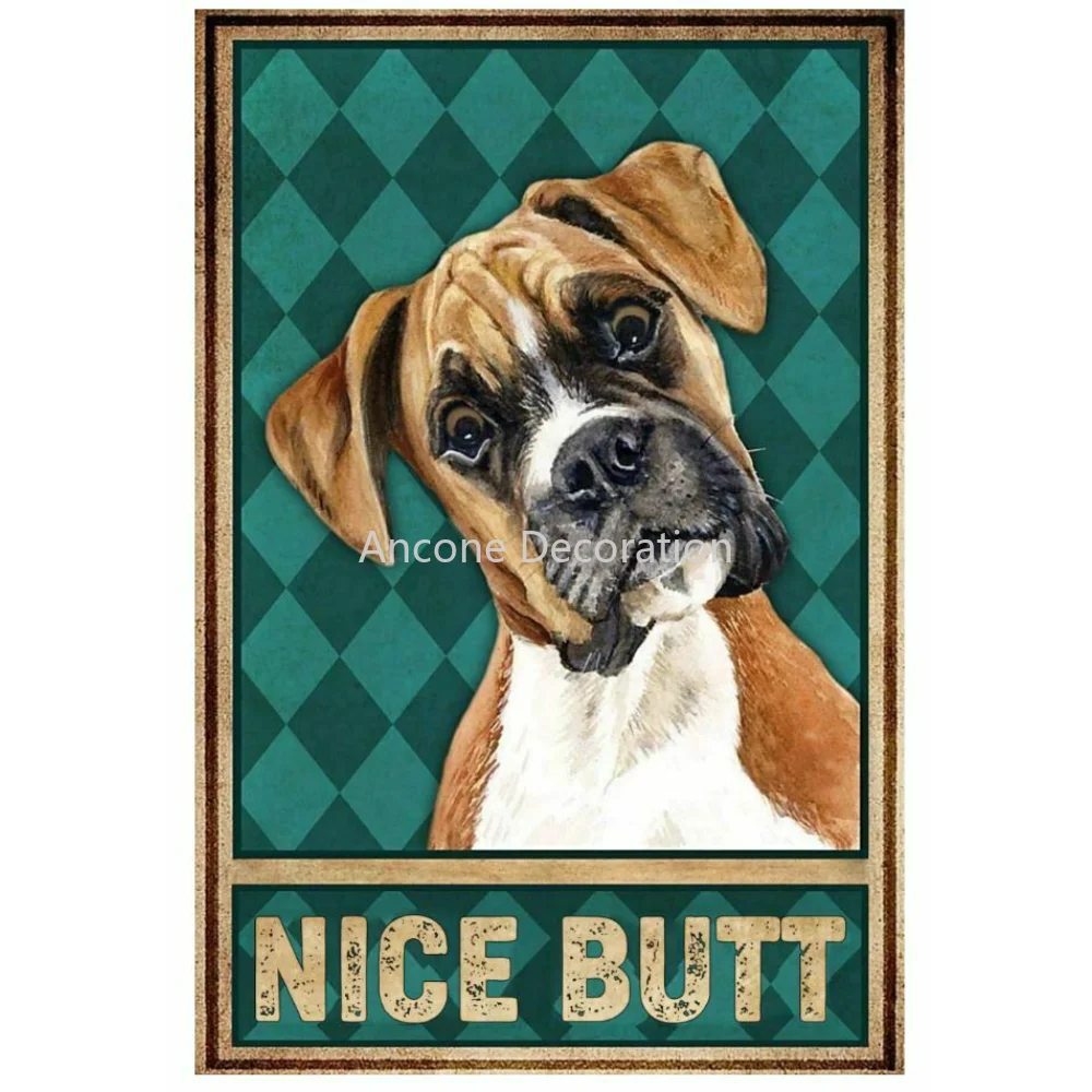 

Boxer Dog Nice Butt Metal Vintage Metal Sign Garage Iron Painting Tin Sign Wall Decor