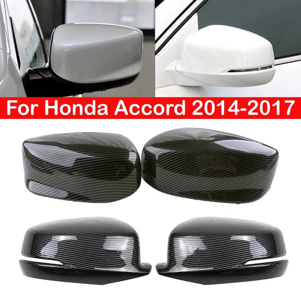 

For Honda Accord 2014-2017 Car Replacement Rearview Side Mirror Cover Wing Cap Exterior Door Rear View Case Trim Carbon Fiber
