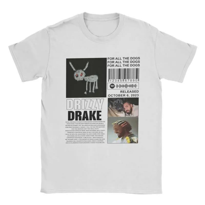 

Drakes For All The Dogs Men T Shirt Novelty Tee Shirt Short Sleeve Crewneck T-Shirts Pure Cotton Graphic Clothes