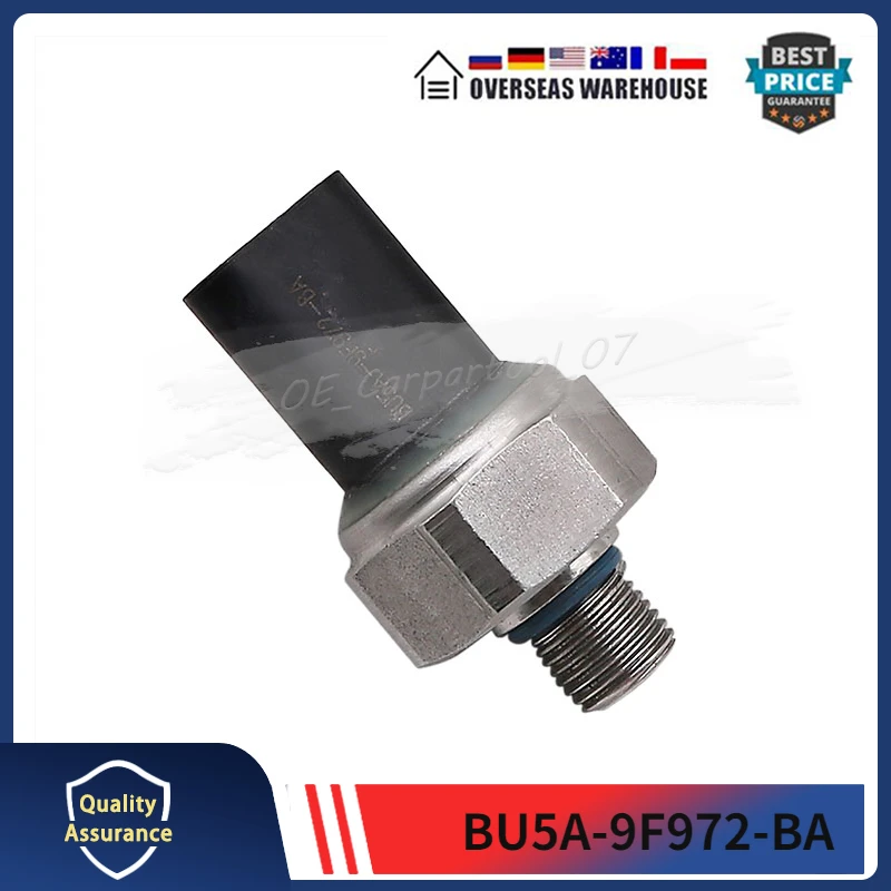 

BU5A-9F972-BA Fuel Pressure Sensor Fits For LINCOLN MKC MKT FORD EDGE ESCAPE EXPEDITION F-150 FIESTA FLEX FOCUS FUSION MUSTANG