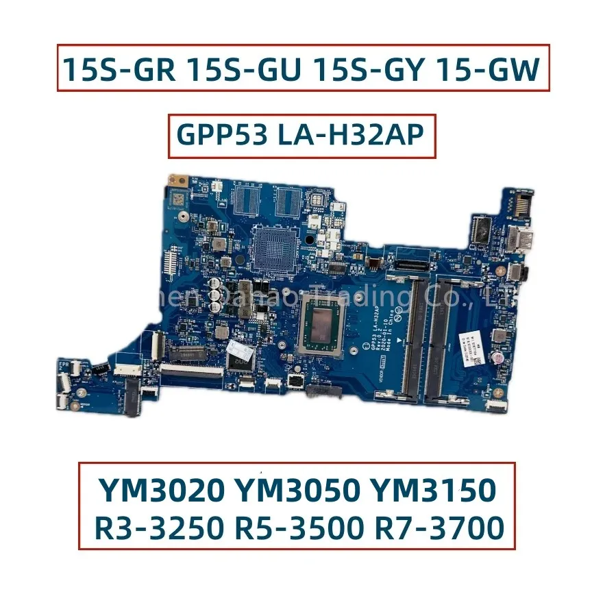 

LA-H32AP For HP 15S-GR 15S-GU 15-GR 15S-GY 15-GW 255 G8 Laptop Motherboard With YM3020 YM3150U R3-3250 R5-3500 R7-3700 CPU