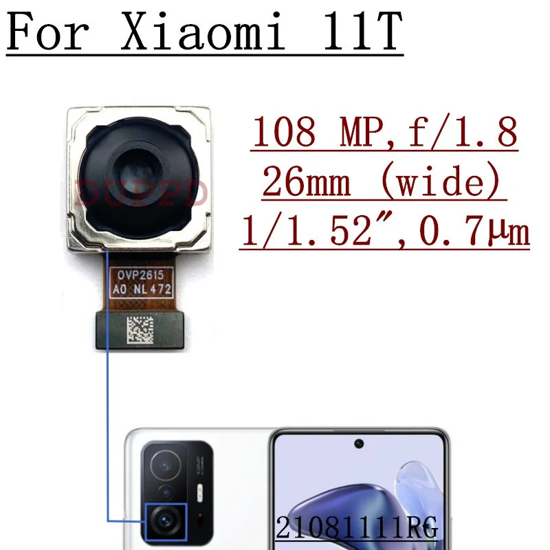 Xiaomi 11T本体 108MPカメラ 付属品あり 100%Tested Back Big Rear Main Camera Module For Xiaomi Mi 11T Pro