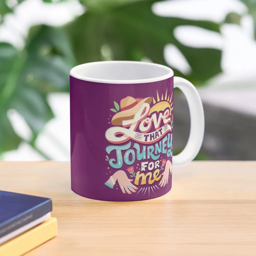 

Love that journey for me Coffee Mug Coffee Cups
