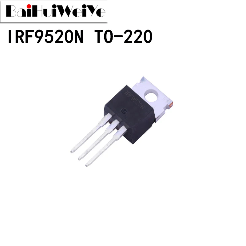 

10PCS IRF9520 IRF9520N IRF9520NPBF 6.8A 100V TO-220 TO220 MOSFET P-Channel Field Effect New Original Good Quality Chipset