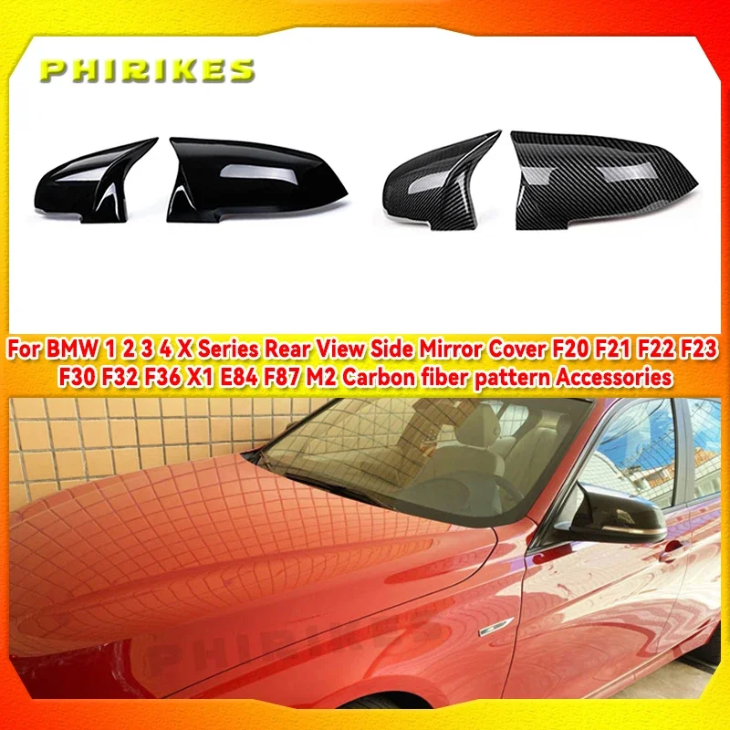 

For BMW 1 2 3 4 X Series Rear View Side Mirror Cover F20 F21 F22 F23 F30 F32 F36 X1 E84 F87 M2 Carbon fiber pattern Accessories