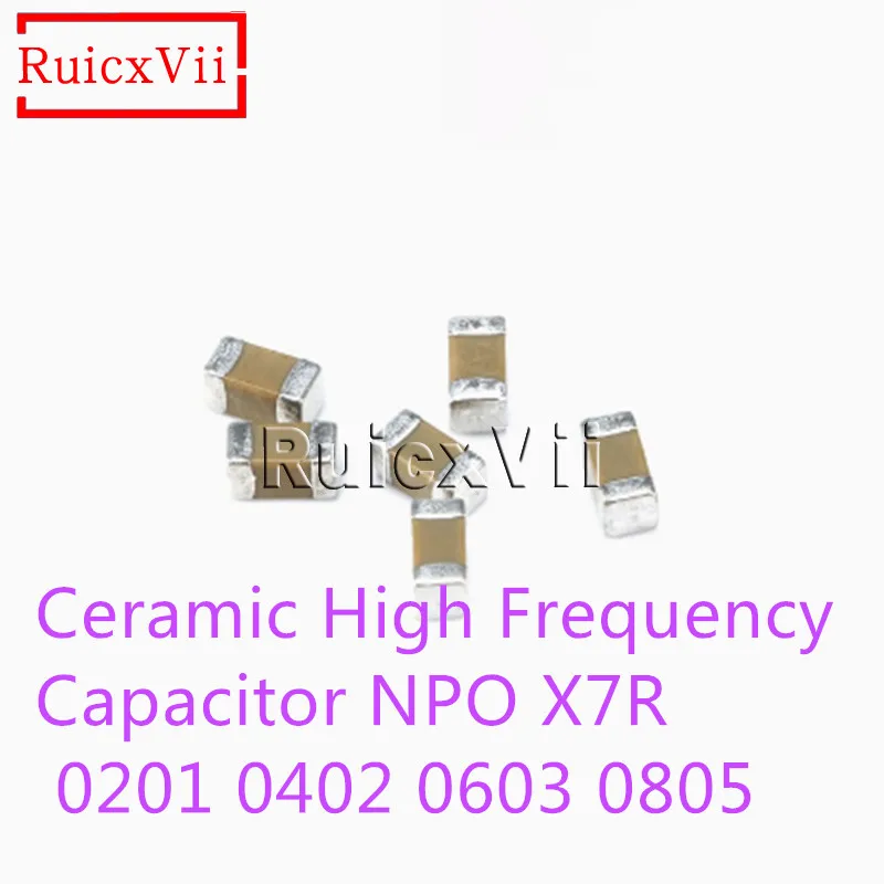 

1000pcs Chip Ceramic High Frequency Capacitor NPO X7R 0201 0402 0603 0805 75pF 82pF 91pF 100pF 120pF 150pF 180pF 200pF 220pF 50V