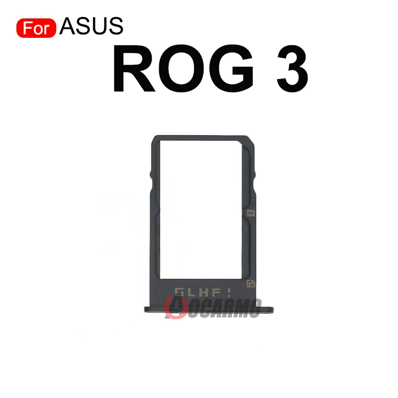For ASUS Rog 3 Phone 3 ZS661KS ROG3 SIM Card Tray Slot Holder