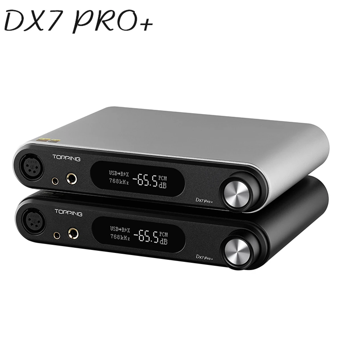 TOPPING DX7pro シルバー USB-DAC TOPPING DX7pro シルバー USB-DAC