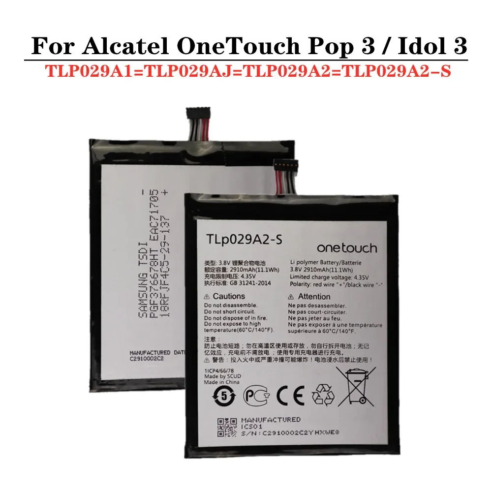 

High Quality 2910mAh TLP029A2 TLP029A2-S TLP029A1 TLP029AJ For Alcatel OneTouch Pop 3 5.5" 5025D/E/G/N/X Idol 3 5.5 inch Battery