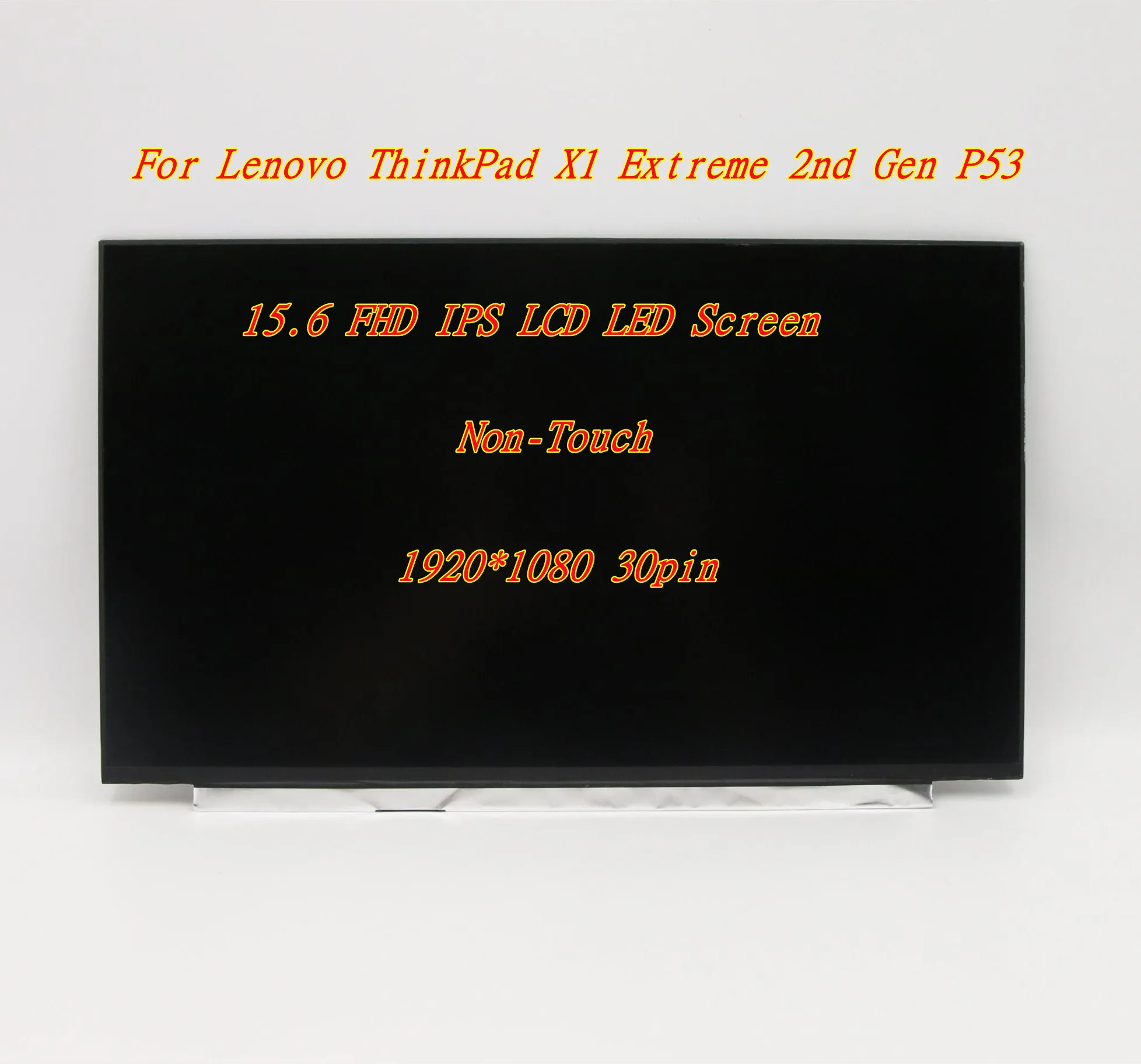 

New/Orig For Lenovo ThinkPad X1 Extreme 2nd Gen P53 Laptop 15.6 FHD IPS LCD LED Screen FRU:01YN165 01YN166 5D10V82385 5D10V82343