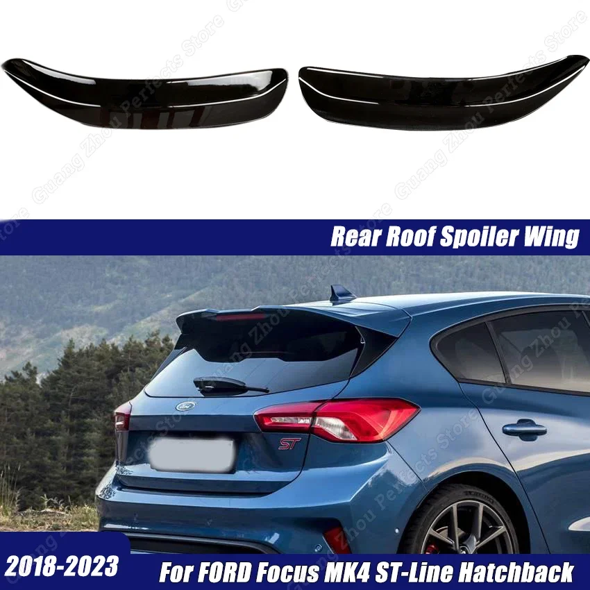 Maxton Style Rear Roof Spoiler Extension Flaps Tail Wings Trim Per Ford Focus Mk4 St-Line Hatchback 2018-2023 Accessori Per Auto