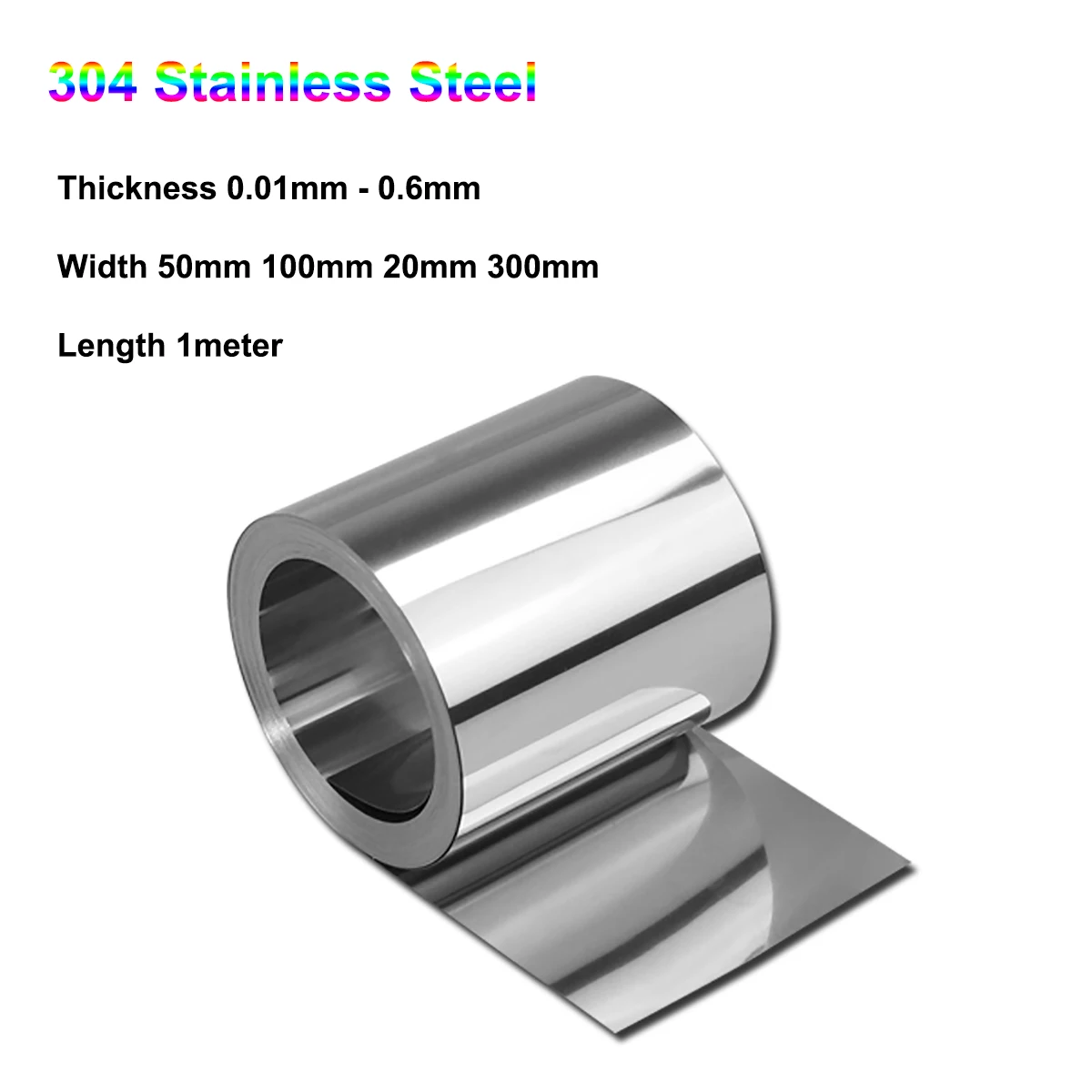 

1 Roll Length 1meter 304 Stainless Steel Foil Strip Thin Plate Sheet Width 200mm 300mm Thickness 0.02mm - 0.6mm