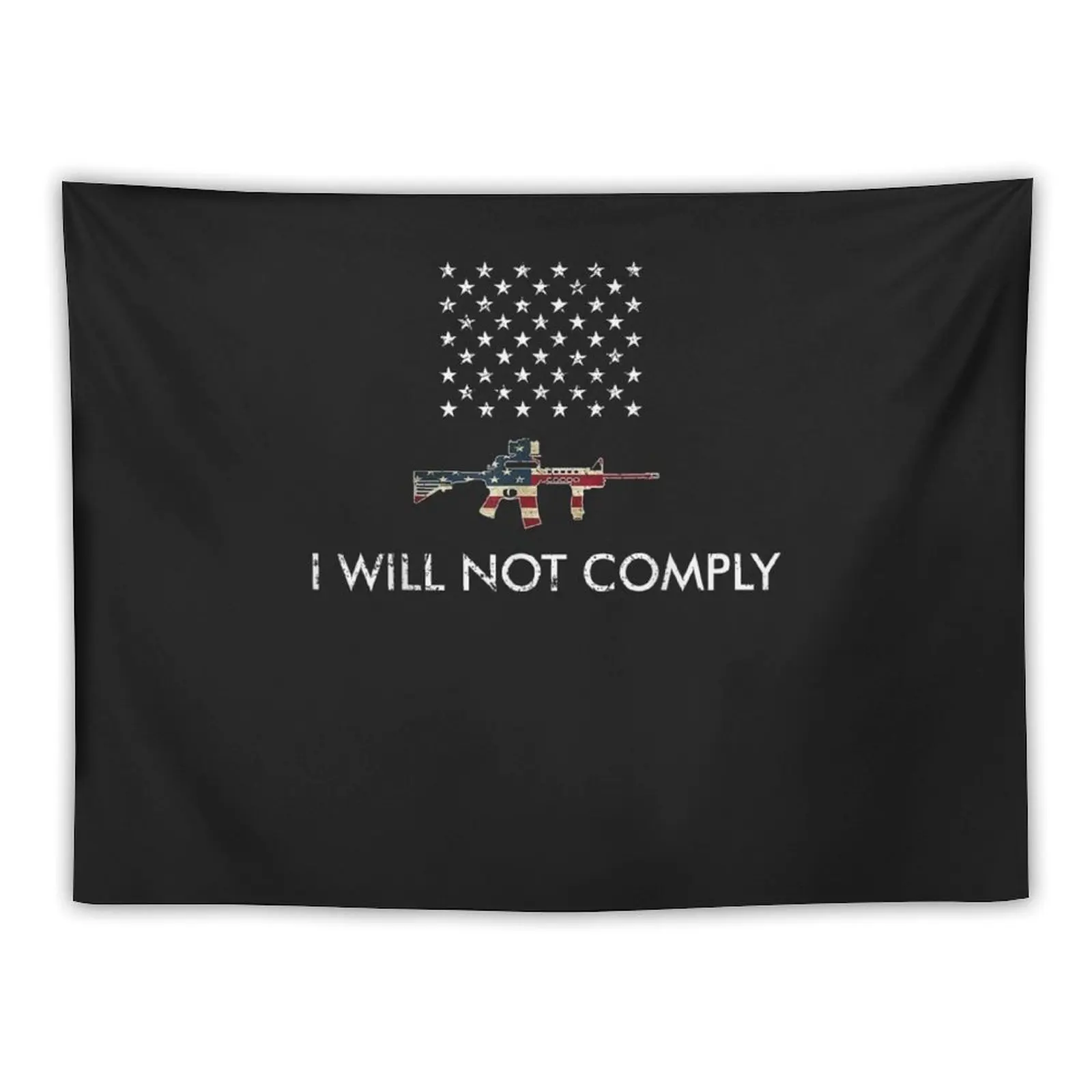 

I Will Not Comply With Ar-15 Tapestry Mushroom Home And Comfort Decor Tapestry