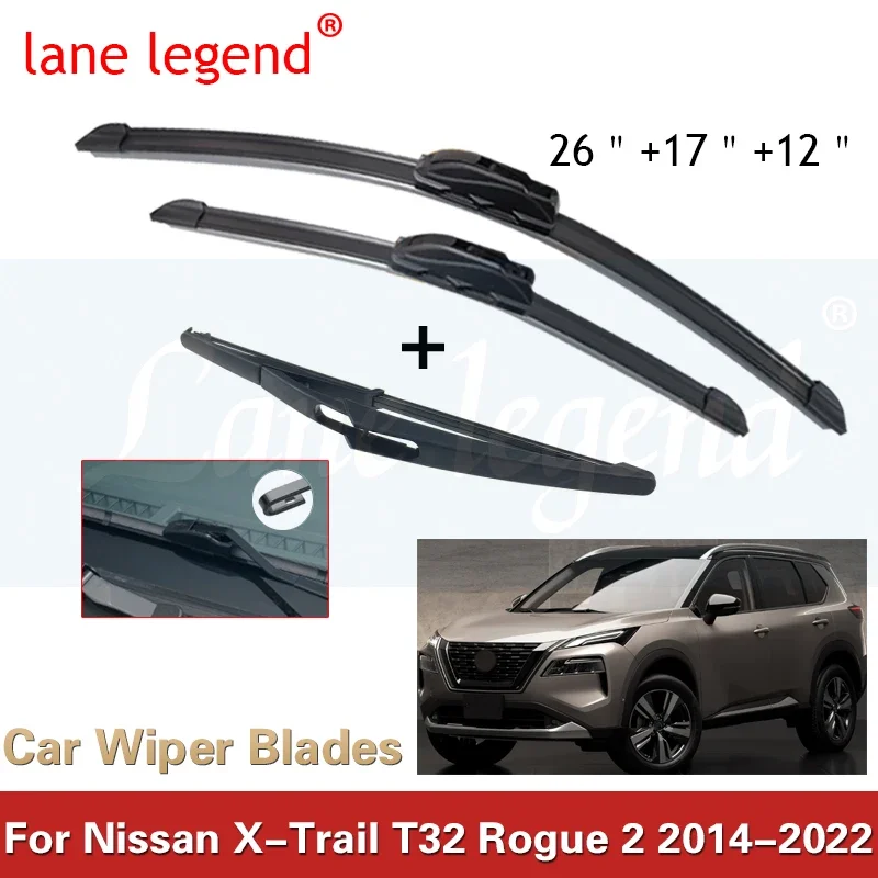 

For Nissan X-Trail T32 Rogue 2 2014-2022 Car Front Rear Wiper Blades Soft Rubber Windscreen Wipers Auto Windshield 26"+17"+12"