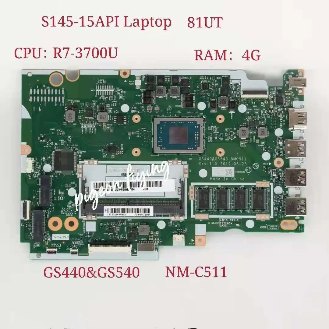 

GS440&GS540 NM-C511 for Lenovo Ideapad S145-15API Laptop Motherboard 81UT CPU:R7-3700U UAM RAM:4G FRU5B20S42800 5B20S42801