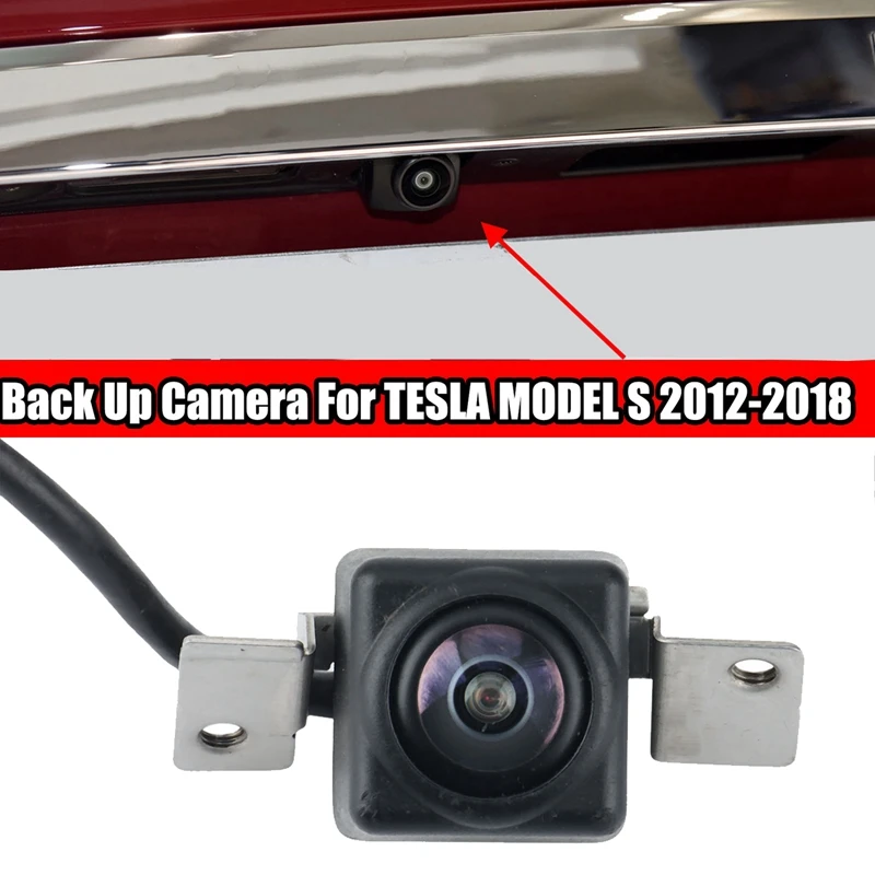 

1006773-00-F Car Rear View Reverse Camera For Tesla Model S 2012-2018 Camera Back-Up Parking Assist Camera 100677300FAA