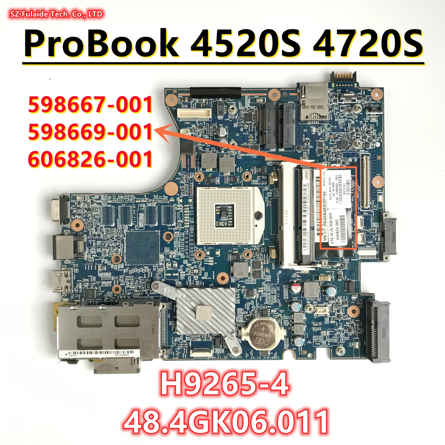 

598667-001 598669-001 606826-001 For HP ProBook 4520S 4720S Laptop Motherboard HM55 DDR3 H9265-4 48.4GK06.011 Mainboard 100% OK