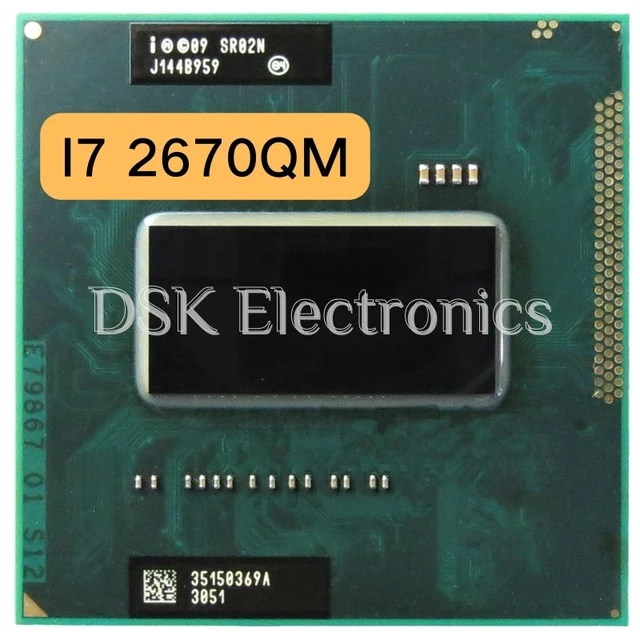 Intel Core i7-2670QM i7 2670QM SR02N 2.2GHz CPU Processor 6M 45W I7 2670QM  Socket G2 / rPGA988B