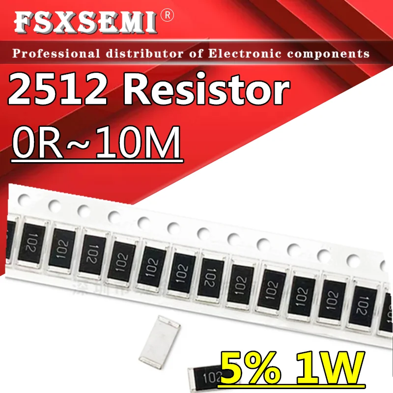 50pcs 1W 5 2512 SMD Chip Resistor 0R 10M R001 R010 R100 R020 R300 0.1R