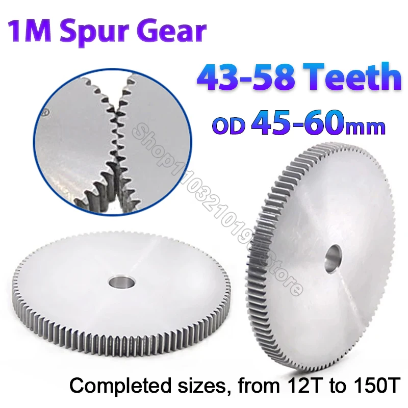 1Modulu 1M Spur Gear 43 44 45 46 47 48 49 50 51 52 53 54 55-58 Teeth Cylindrical Flat Pinion Gears Metal Transmission Motor Gear