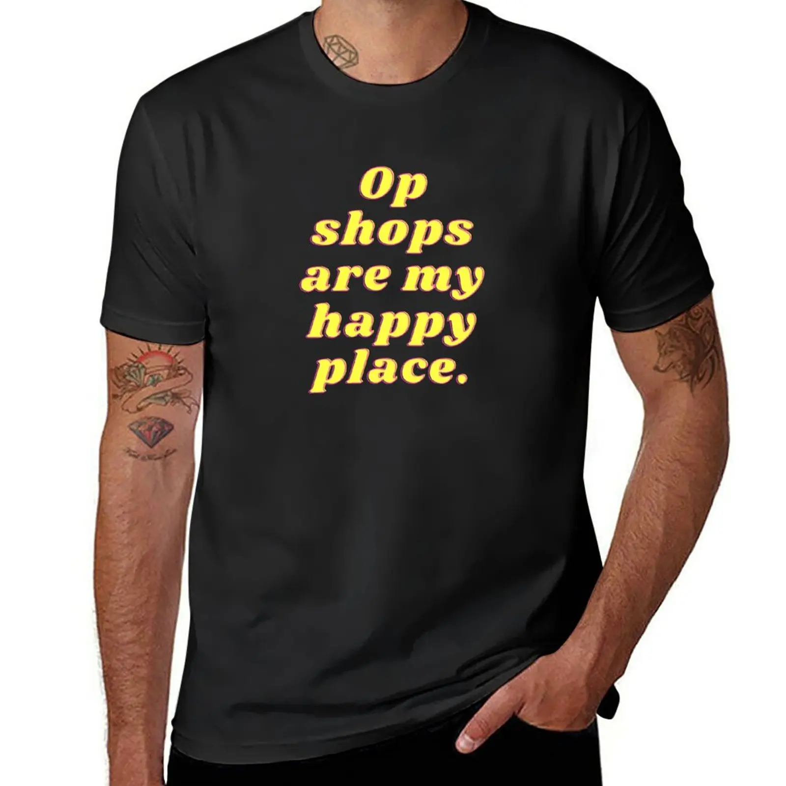 

New Op shops are my happy place. T-Shirt black t shirt funny t shirts mens t shirts pack
