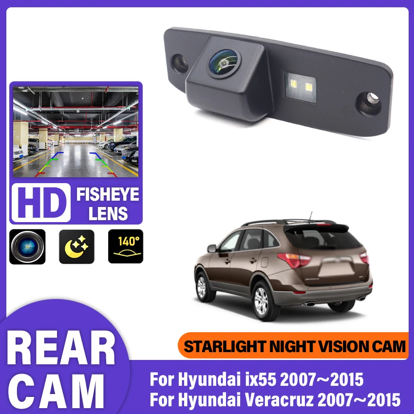 자동차 후방 뷰 백업 카메라, 현대 베라크루즈 ix55 2007  2015 CCD 풀 HD 나이트 비전, 역방향 주차 카메라