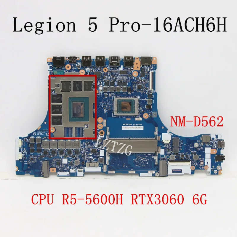 

NM-D562 For Lenovo Legion 5 Pro-16ACH6H Laptop Motherboard CPU R5-5600H GPU RTX3060 6G FRU 5B21B90024 5B21B90028