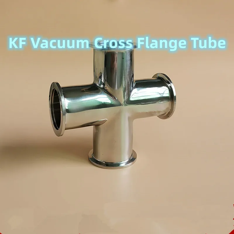 

Vacuum Cross Flange Tube Equal Diameter 4-way Pipe KF16/25/40/50 Fast-loading SS304 Vacuum Flange Fitting Equal Four-way Joints