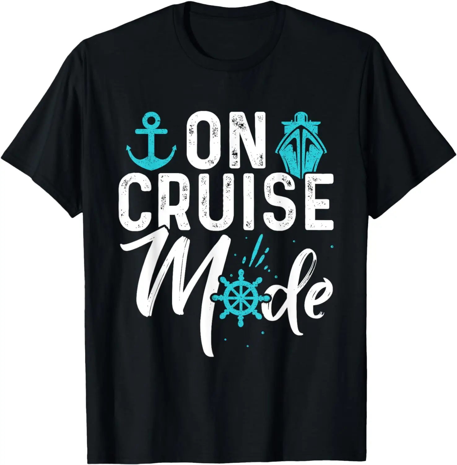 

On Cruise Mode Shirt Cruise Ship Shirts For Cruise Lovers T-Shirt