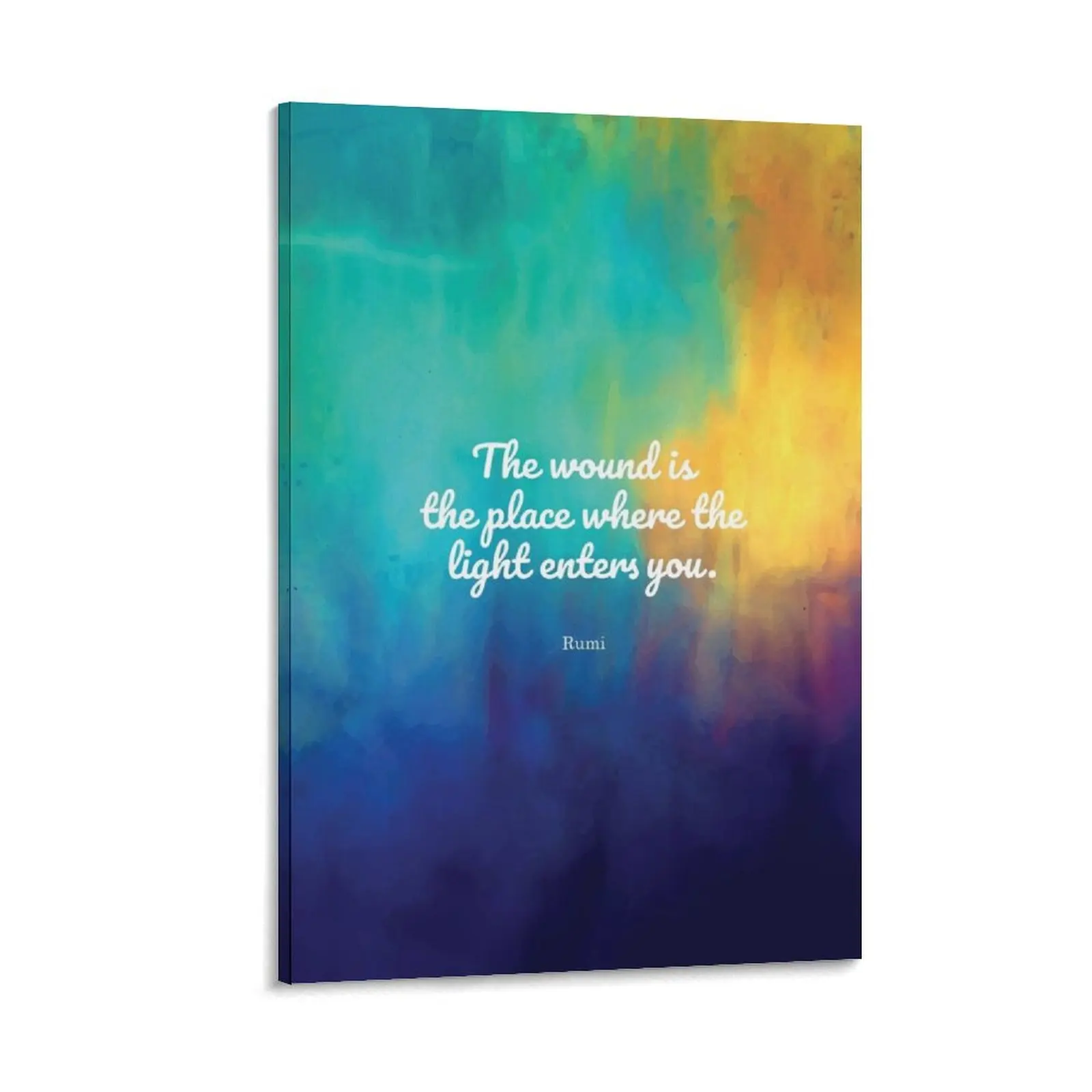 

The wound is the place where the Light enters you, Rumi quote Canvas Painting wall decor