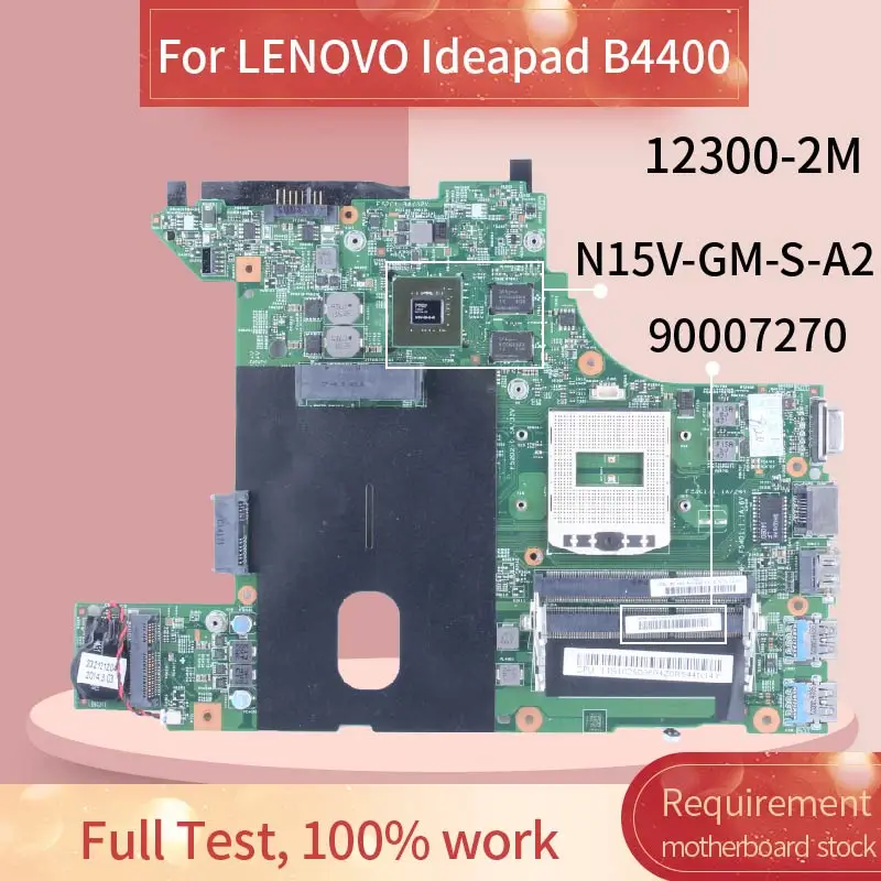 

Материнская плата для ноутбука Lenovo Ideapad B4400 11S90007270 12300-2M SR17E N15V-GM-S-A2 DDR3 Материнская плата для ноутбука