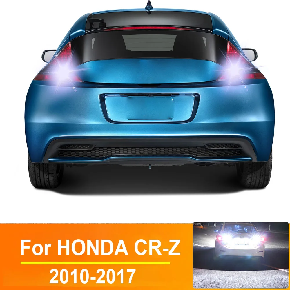 Задний фонарь заднего хода для HONDA светильник CRZ 2010 2011 2012 2013 2014 2016 2017, детали, аксессуары, задний светодиодный фонарь Canbus, 2 шт.