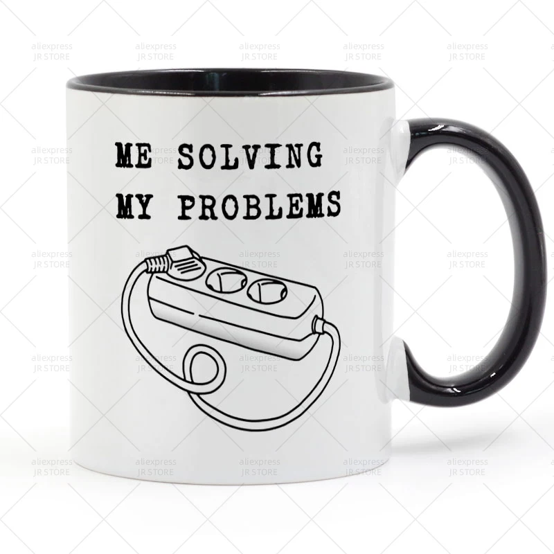 

Me solving my problems Mug Ceramic Cup Gifts 11oz