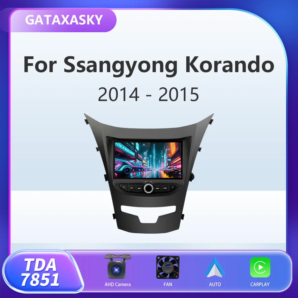 

GATAXASKY 7' Android For Ssangyong Korando 2014-2015 Car Radio Stereo Multimedia Player CarPlay AUTO GPS Navigation WIFI