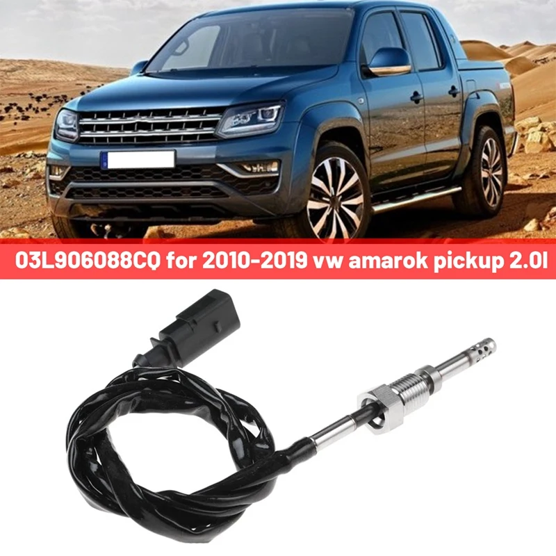 

03L906088CQ Exhaust Air Temperature Sensor Auto Temperature Sensor Accessories Parts For 2010-2019 Vw Amarok Pickup 2.0L