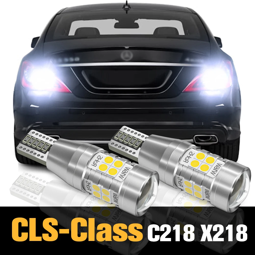 

2pcs Canbus LED Reverse Light Backup Lamp Accessories For Mercedes Benz CLS Class C218 X218 2011 2012 2013 2014 2015 2016 2017