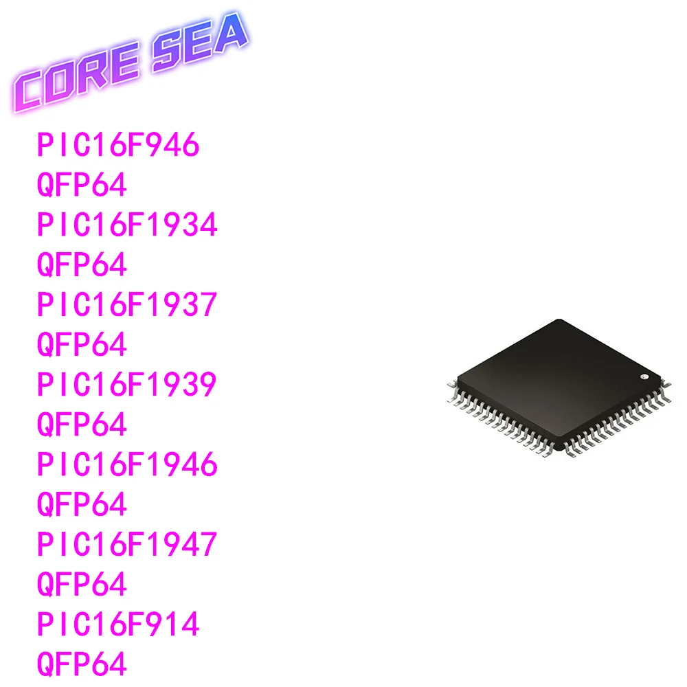 

10PCS PIC16F1947-I/PT 914 946 1934 1937 1939 1946 -E/PT TQFP 64 44