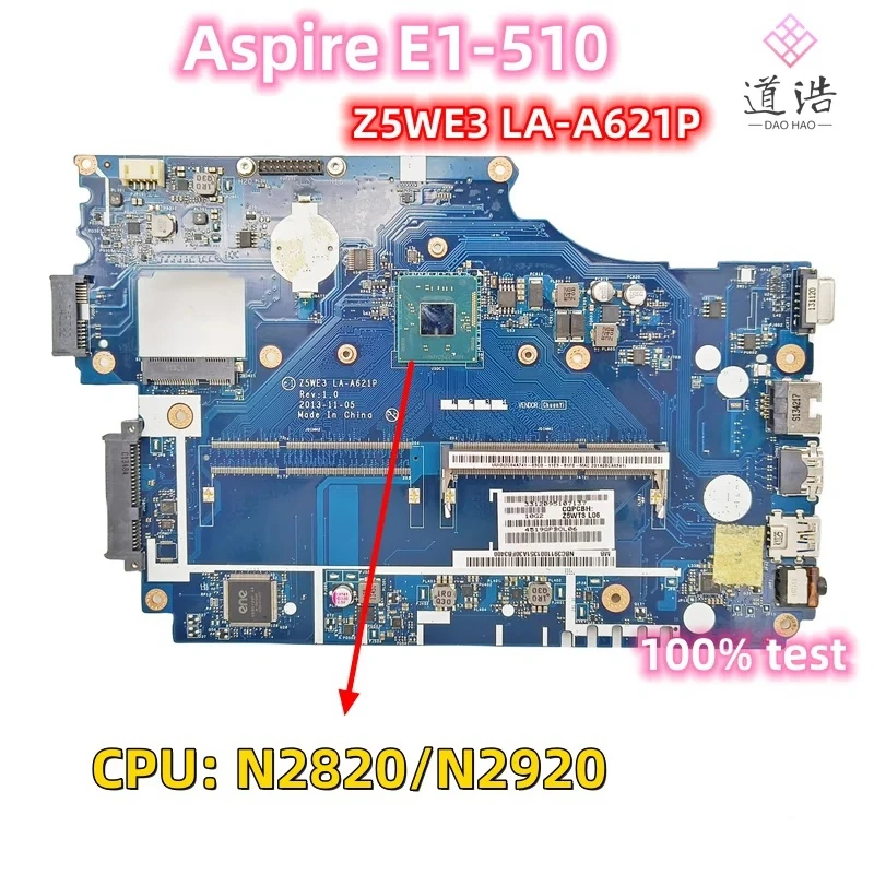 LA-A621P For Acer Aspire E1-510 Laptop Motherboard Z5WE3 With N2820 N2920 DDR3 Mainboard 1 S48e12195c0c848ed906d59370570eb80v