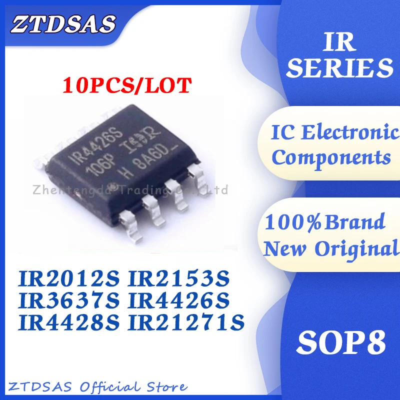 

10PCS/LOT IR2012S IR2153S IR3637S IR4426S IR4428S IR21271S IR IC Chip SOP-8