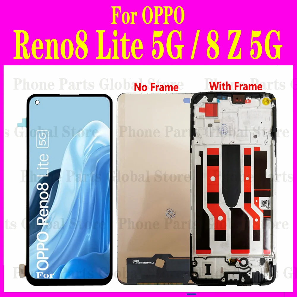

CPH2343 LCD Display For OPPO Reno8 Lite 5G LCD With Frame Reno 8Z Screen Touch Digitizer Assembly Replacement Reno 8lite LCD