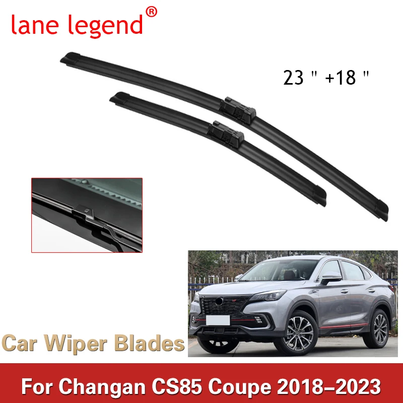 

lane legend Wiper Blades For Changan CS85 Coupe 2018-2022 2023 Car Accessories Front Windscreen Wiper Blade Brushes Cutter Goods