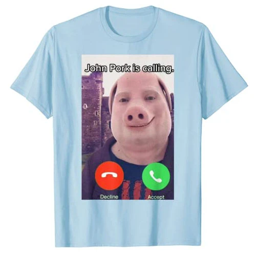 NEW LIMITED Funny Pig Meme John Pork Is Calling Answer Call Phone T-Shirt