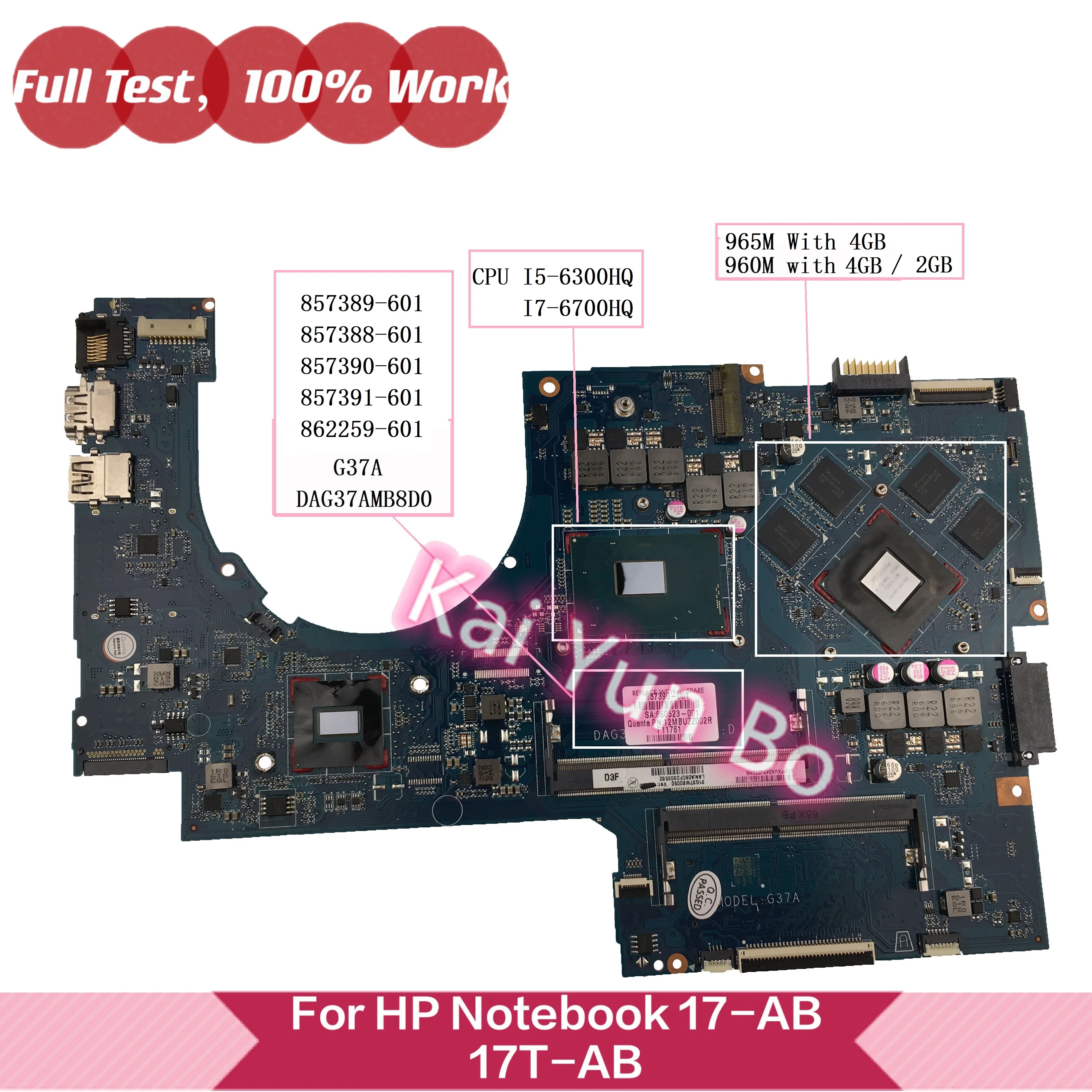

For HP 17T-AB000 17-AB 17-W 17-W151NR Laptop Motherboard 857391-601 862259-601 857390-601 857389-601 857388-601 W i5-6300HQ I7