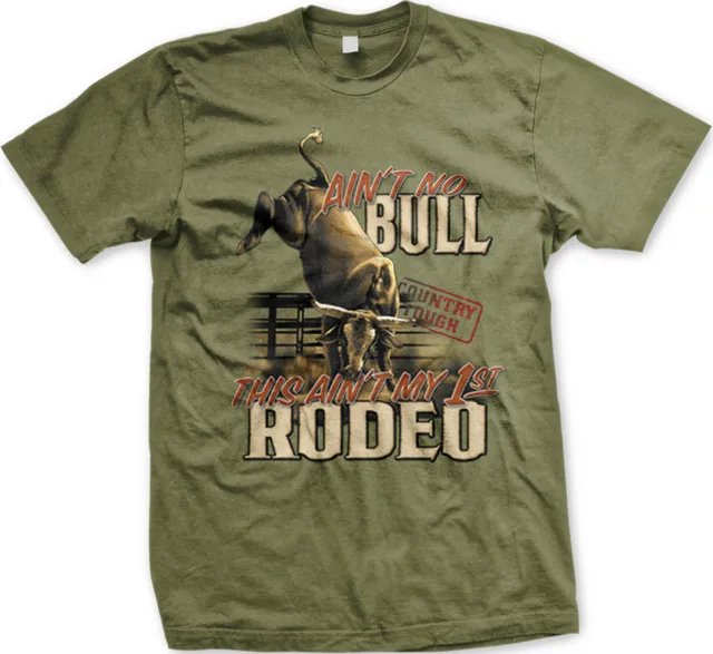 Ain't No Bull, This Ain't My First Rodeo: O Essencial Camiseta Country Chic 5 Ain't No Bull This Ain't My First Rodeo