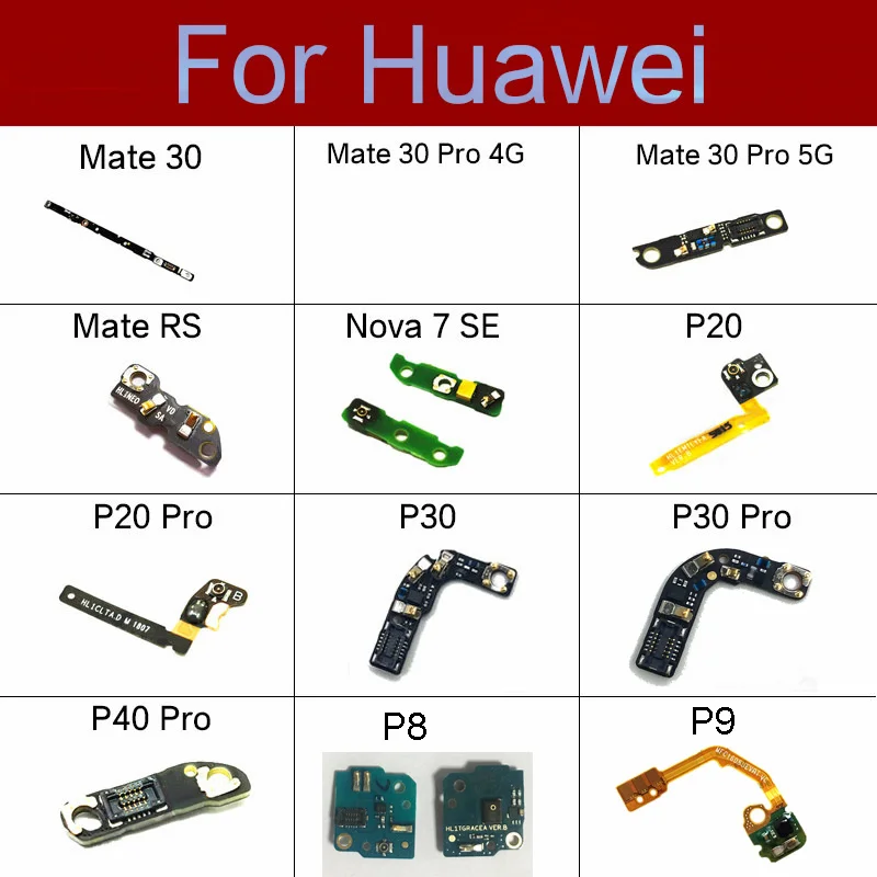 

For Huawei P8 P9 P20 P30 P40 Pro Mate 30 RS Pro 4G 5G Nova 7SE PCB Above Mic Antenna Signal Board Flex Cable Speaker Replacement